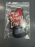 Promo - You Aren't Invited Fridge Magnet
